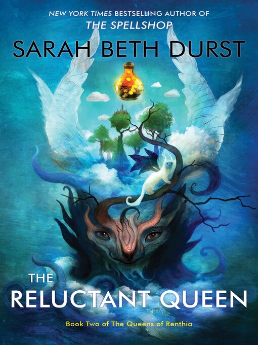 Title details for The Reluctant Queen by Sarah Beth Durst - Available